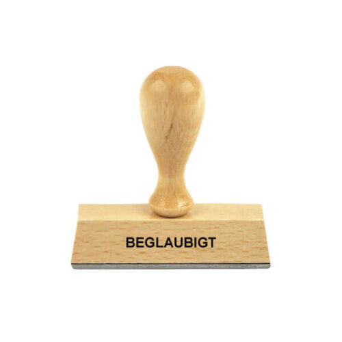 Holzstempel Lagertext: BEGLAUBIGT