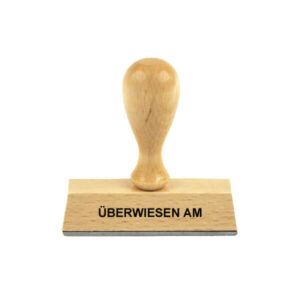 Holzstempel Lagertext: ÜBERWIESEN AM