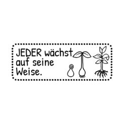 Jeder wächst auf seine Weise